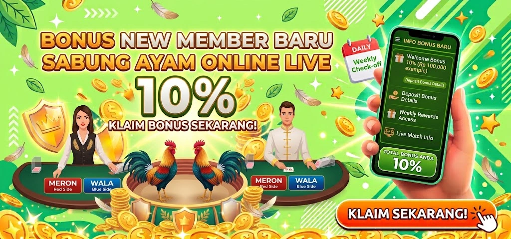 Bonus New Member Sabung Ayam - VIAPLAY777