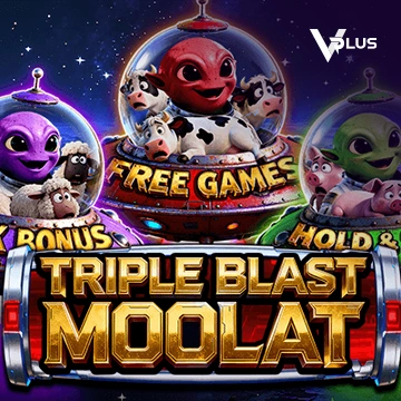 Vplus : TRIPLE BLAST MOOLAT - VIAPLAY777