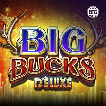Bigtime : Big Bucks Deluxe - VIAPLAY777