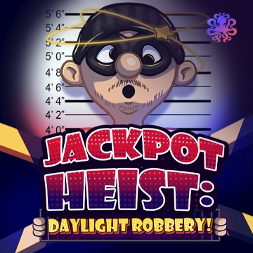 Octoplay : Jackpot Heist: Daylight Robbery! - VIAPLAY777