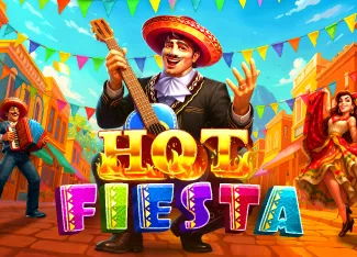 Pragmatic : Hot Fiesta - VIAPLAY777