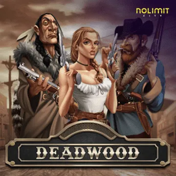 NolimitCity : Deadwood xNudge - VIAPLAY777