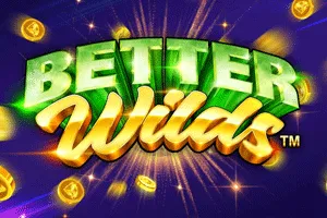 Playtech : Better Wilds - VIAPLAY777