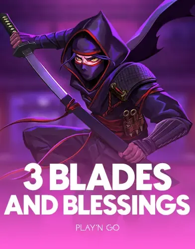 PlaynGo : 3 Blades & Blessings - VIAPLAY777