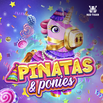 Redtiger : Pinatas and Ponies - VIAPLAY777