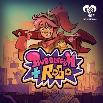 PeterSons : Bubblegum and Robo - VIAPLAY777