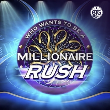 Bigtime : Millionaire Rush - VIAPLAY777