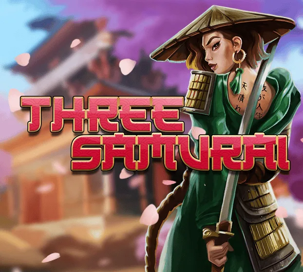 Slotmill : Three Samurai - VIAPLAY777