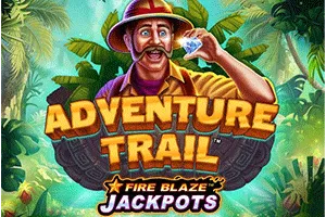 Playtech : Fire Blaze: Adventure Trail - VIAPLAY777