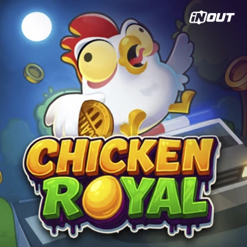 Inout : Chicken Royal - VIAPLAY777