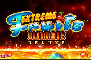 Playtech : Extreme Fruits Ultimate Deluxe - VIAPLAY777