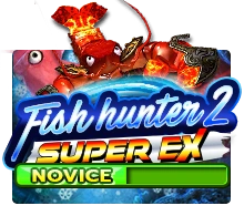 Fish Hunter 2 EX - Novice - VIAPLAY777
