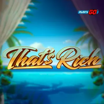 PlaynGo : Thats Rich - VIAPLAY777