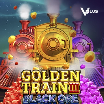 Vplus : Golden Train III : Black Ore - VIAPLAY777
