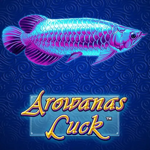Playtech : Arowanas Luck - VIAPLAY777