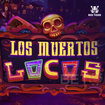 Redtiger : Los Muertos Locos - VIAPLAY777